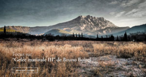 Gelée matinale III - Bruno Boirel - Montagne Sainte Victoire